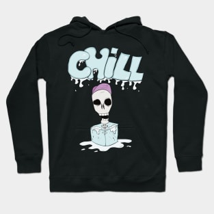 Chill Out! Skull in Ice cube! Hoodie